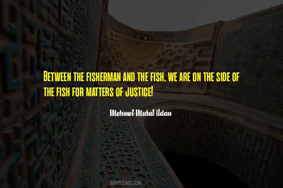 Fisherman's Quotes #1027926