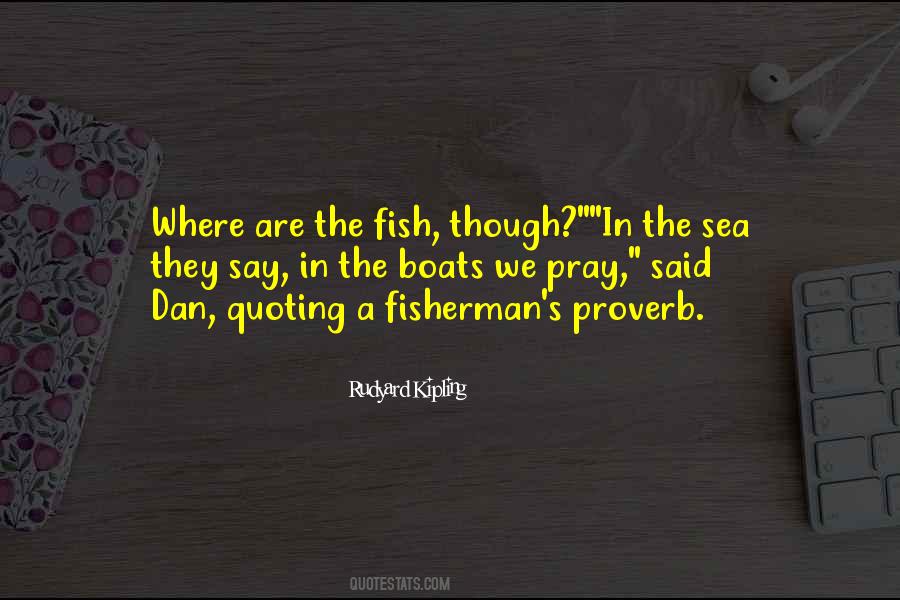Fisherman's Quotes #1066498