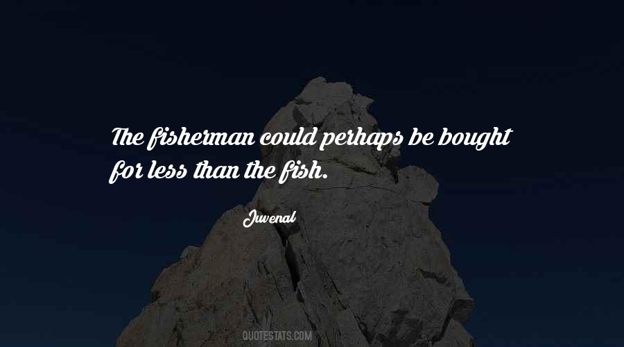 Fisherman's Quotes #887473