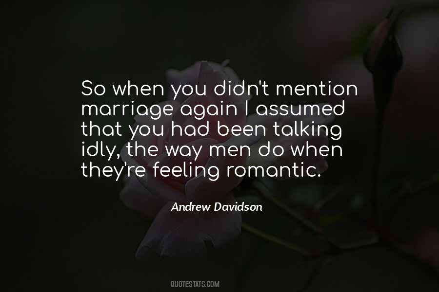 Feeling Romantic Quotes #1064717