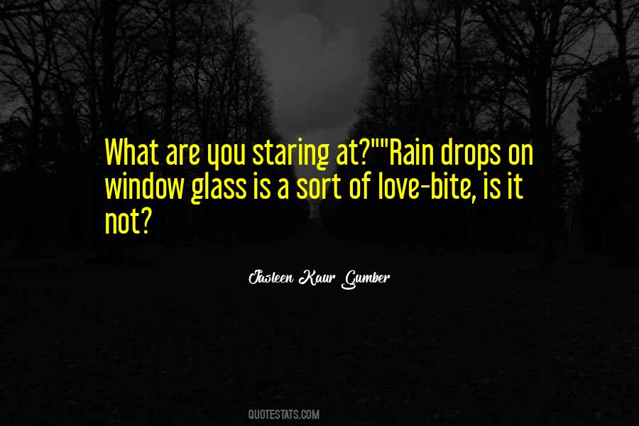 Rain On My Window Quotes #1303449