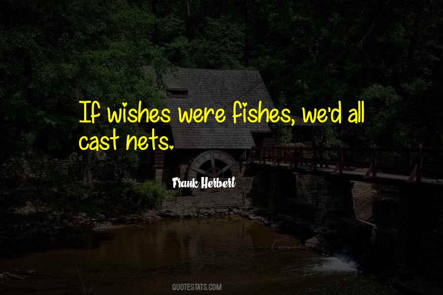 Fishes Wishes Quotes #556220