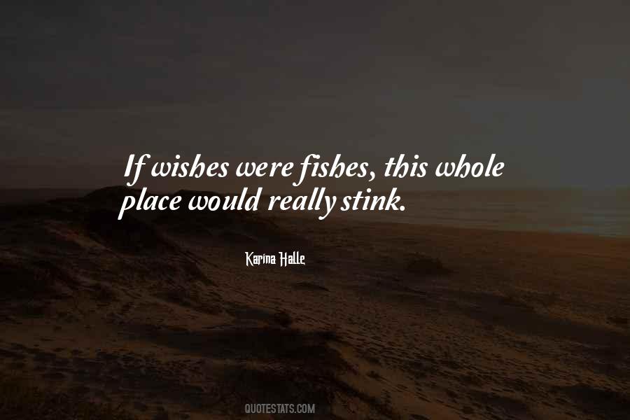 Fishes Wishes Quotes #602719