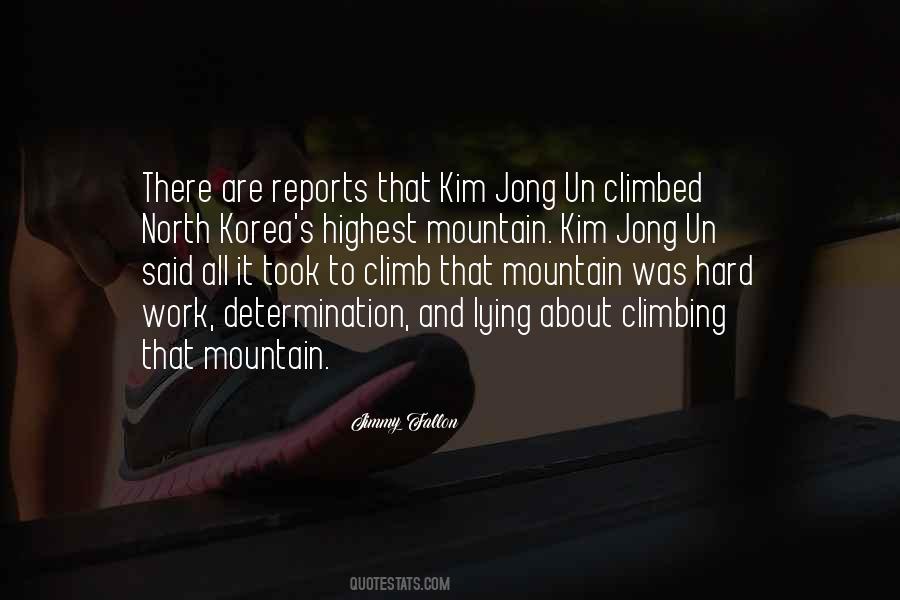 Climb That Mountain Quotes #837442