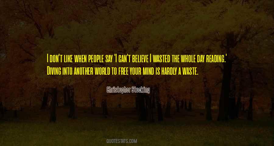 Wasted Day Quotes #402674