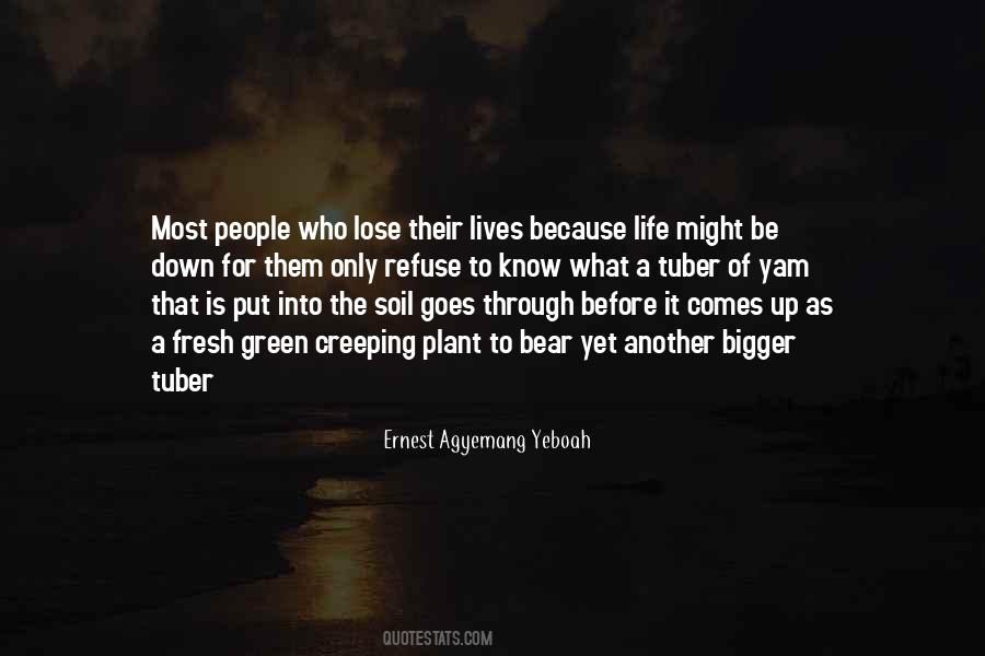 I Yam What I Yam Quotes #1116880