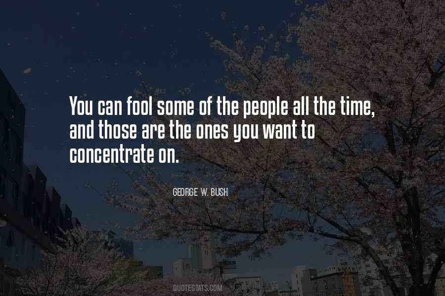 You Can Fool People Some Of The Time Quotes #1744915