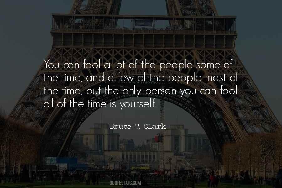 You Can Fool People Some Of The Time Quotes #719629