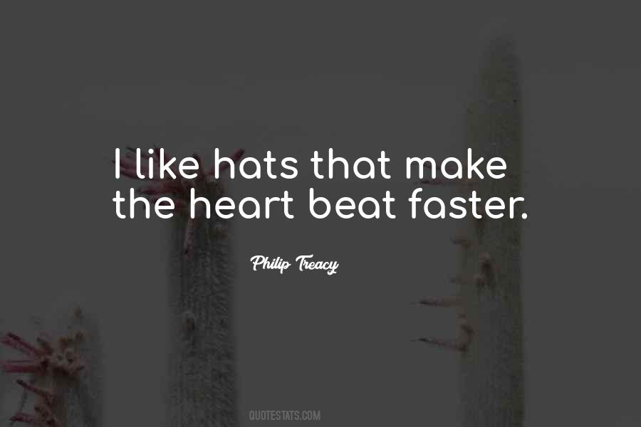 Quotes About The Heart Beat #1475016