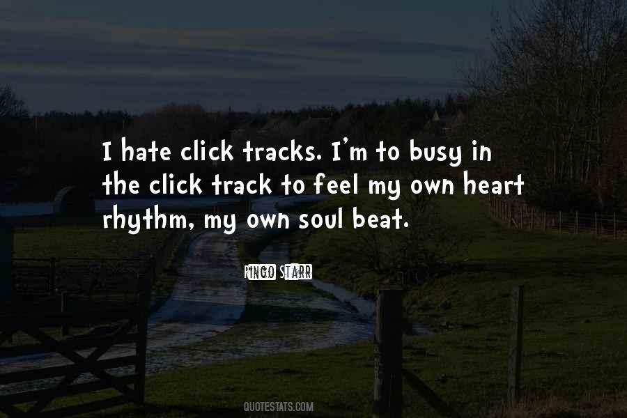 Quotes About The Heart Beat #251776