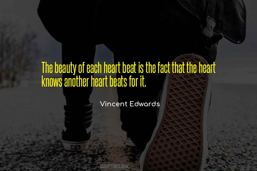 Quotes About The Heart Beat #368855