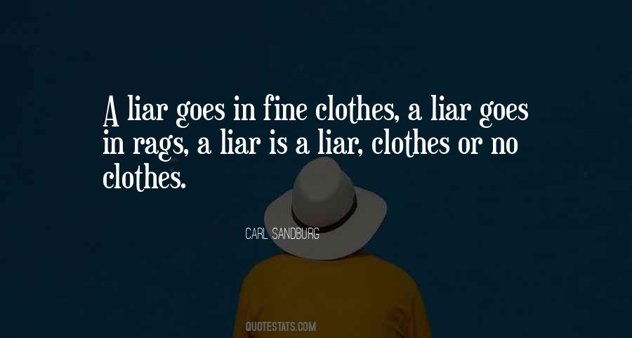 A Liar Is A Liar Quotes #1665804