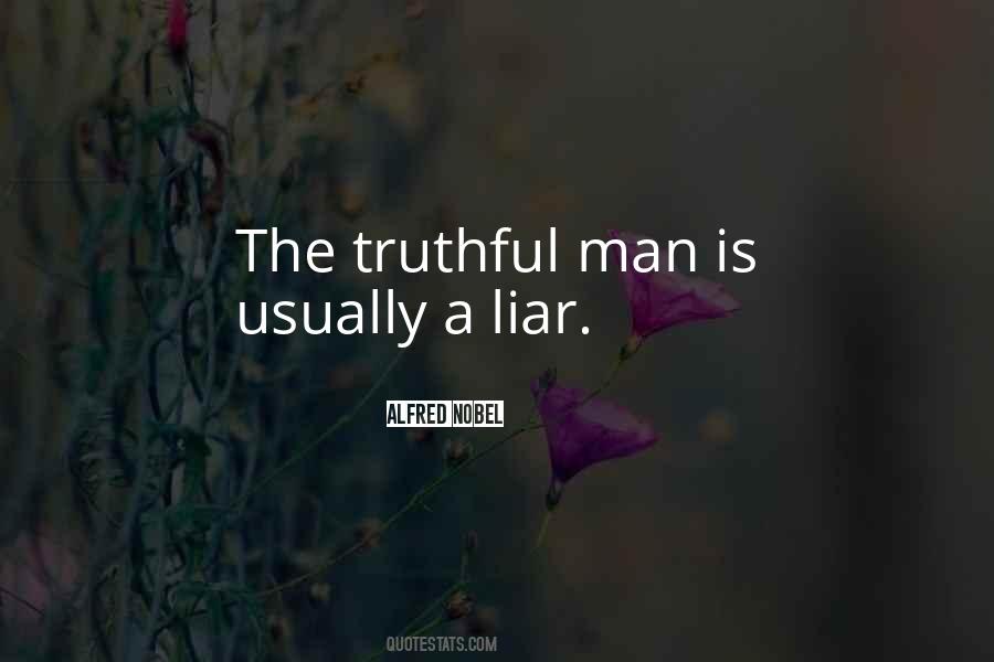 A Liar Is A Liar Quotes #1843456