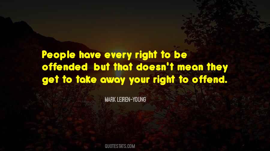 Your Right Quotes #1249704