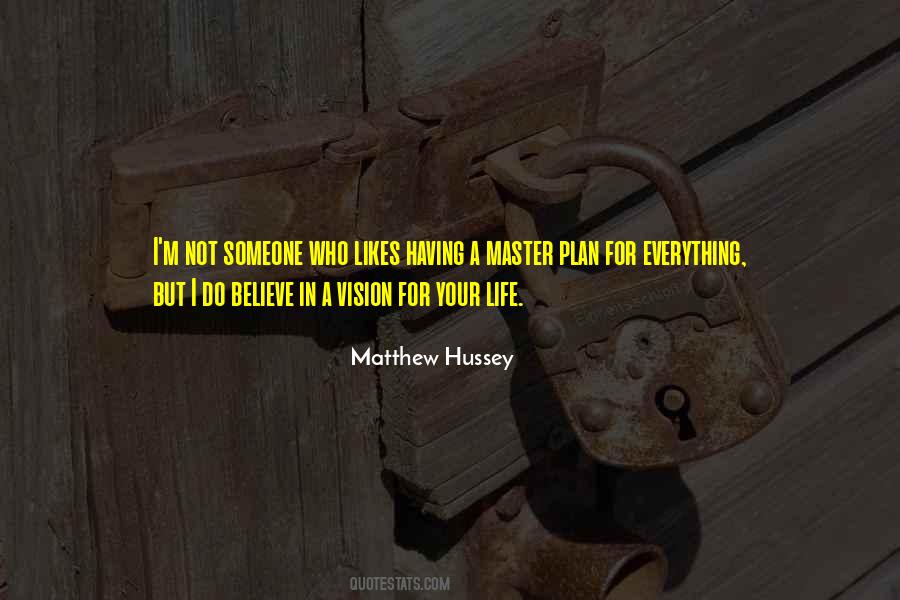 Quotes About Having A Vision #1640851