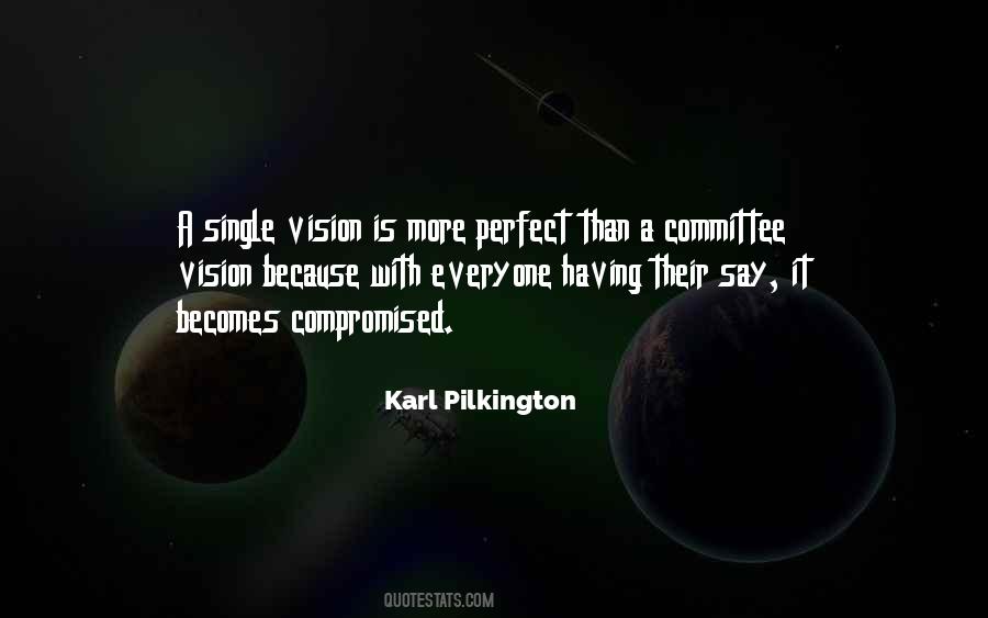 Quotes About Having A Vision #298714