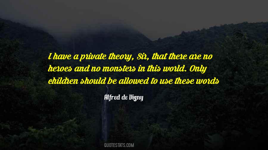 There Be Monsters Quotes #1672866