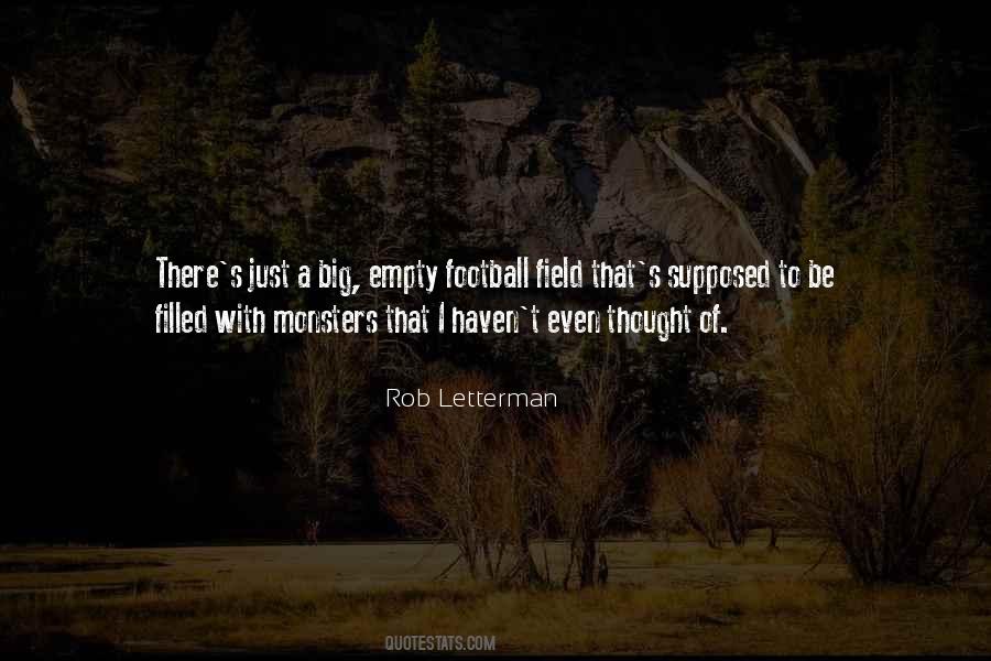 There Be Monsters Quotes #517103