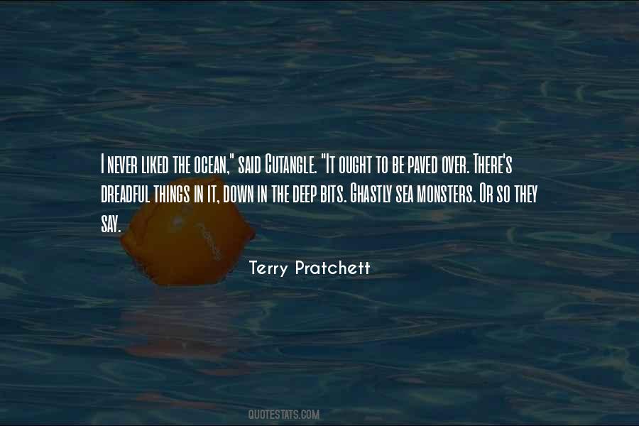 There Be Monsters Quotes #797797