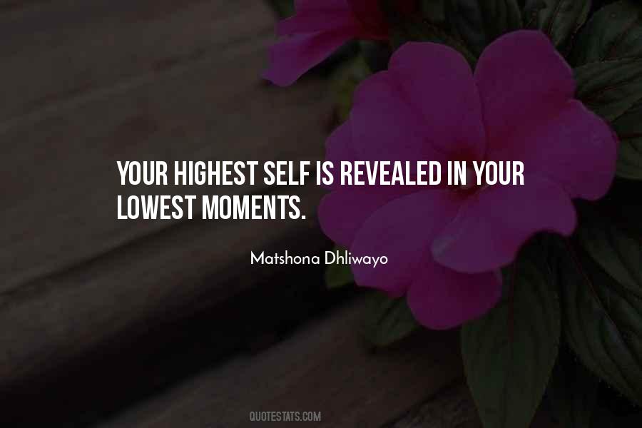 Even At My Lowest Quotes #110894