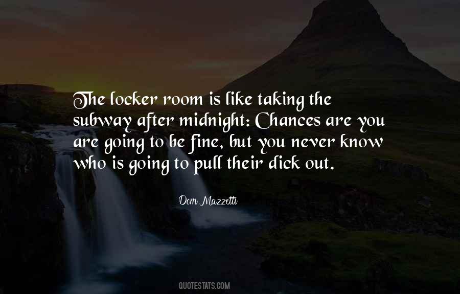You Are Fine Quotes #1172630