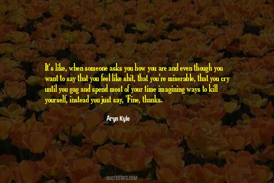 You Are Fine Quotes #1390617