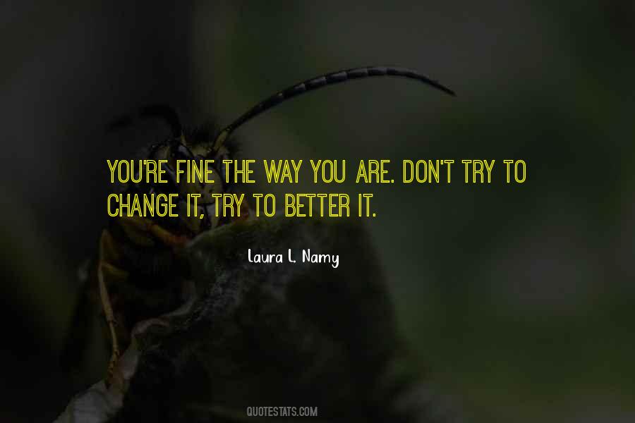 You Are Fine Quotes #311181