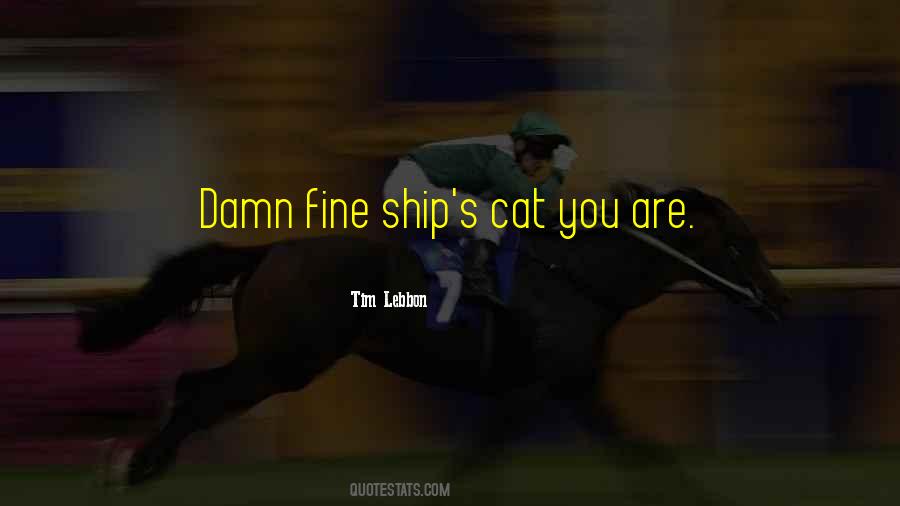 You Are Fine Quotes #405781