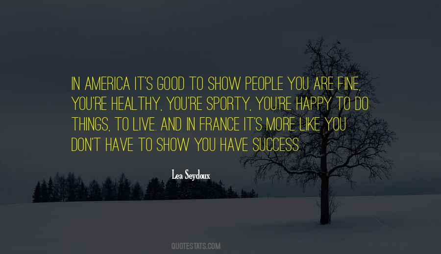 You Are Fine Quotes #663909