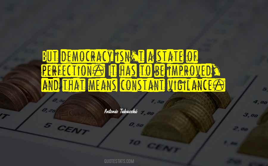 Democracy Vigilance Quotes #446803