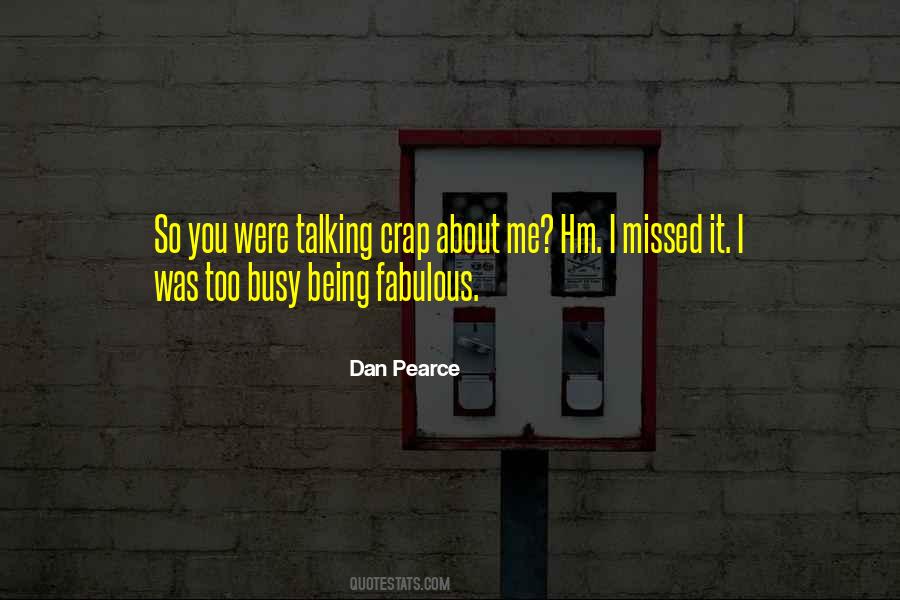 Quotes About Not Caring About It #1001048