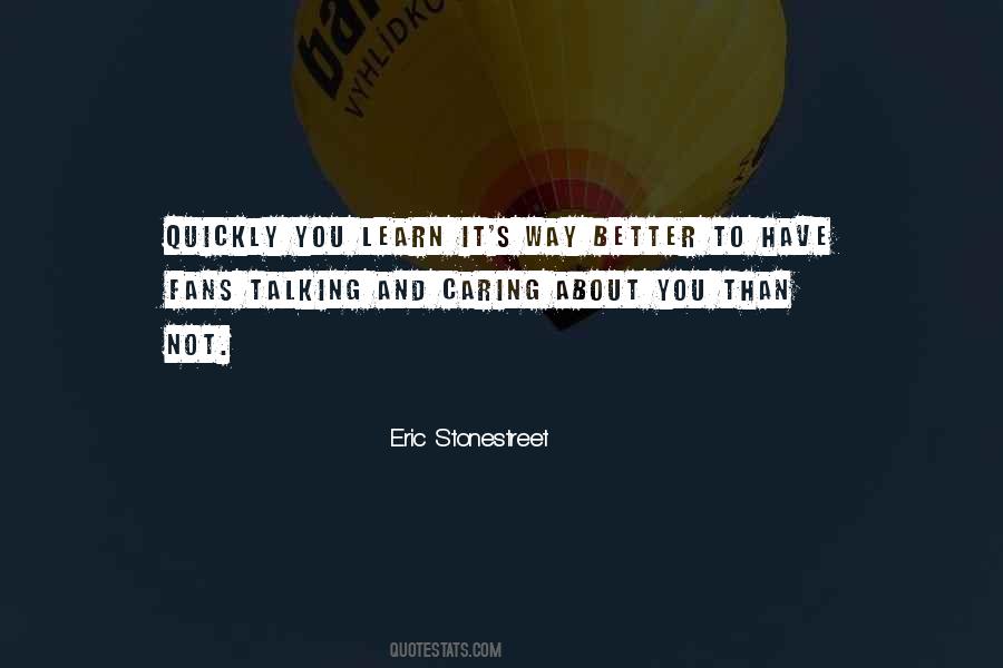 Quotes About Not Caring About It #1801587