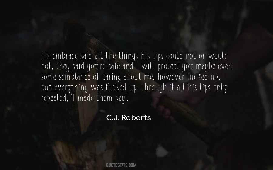 Quotes About Not Caring About It #509423