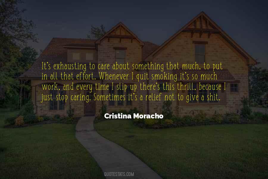 Quotes About Not Caring About It #909744
