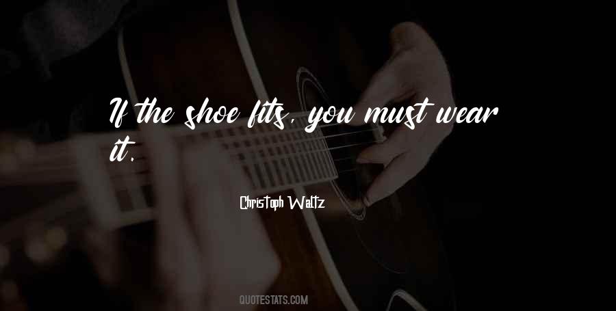 Fit My Shoes Quotes #1182715