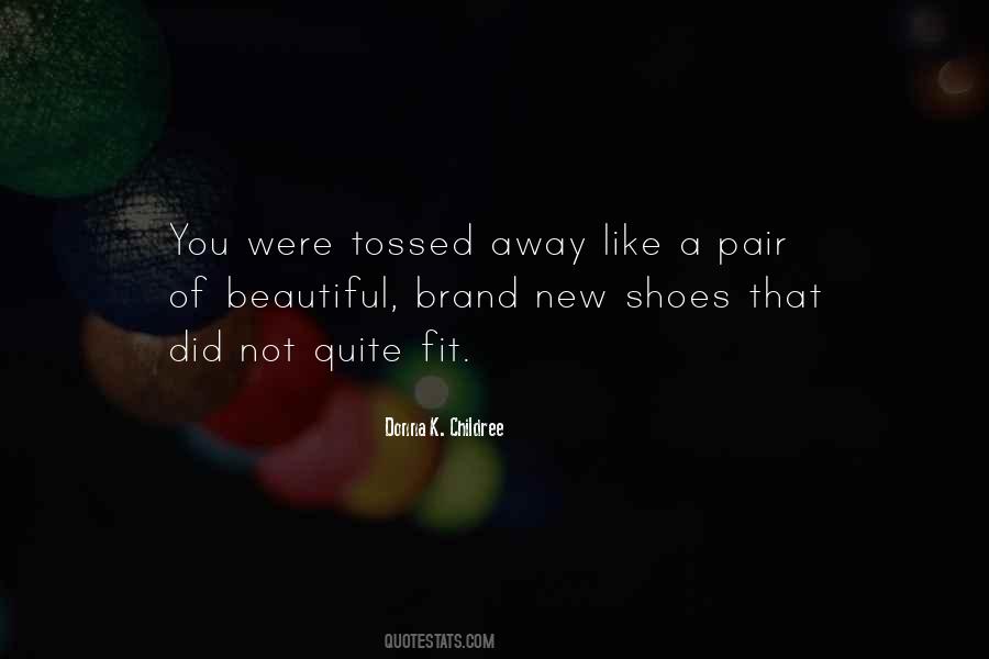 Fit My Shoes Quotes #1483249 Fit My Shoes Quotes #1483249