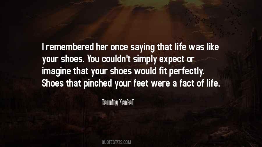 Fit My Shoes Quotes #1532535