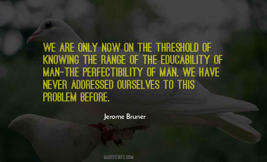 We Only Have Now Quotes #1172526