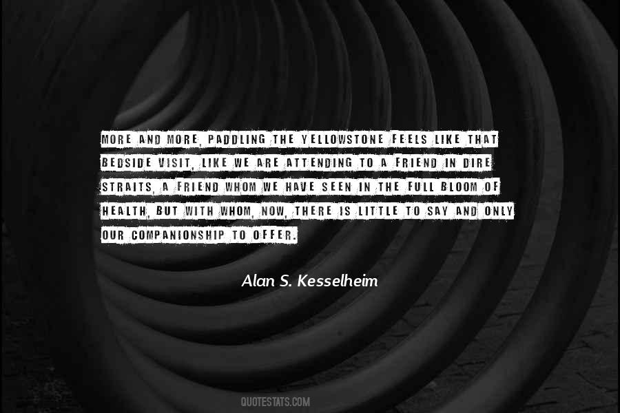 We Only Have Now Quotes #1620163