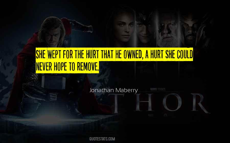 I Could Never Hurt You Quotes #46516