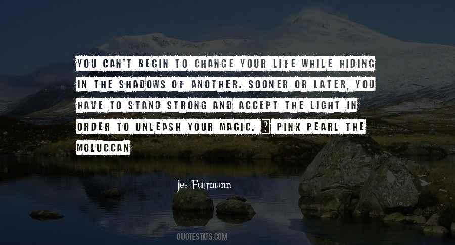 Quotes About Magic In Your Life #1002641