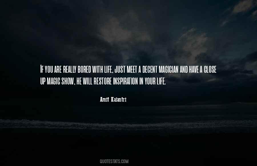 Quotes About Magic In Your Life #1245875