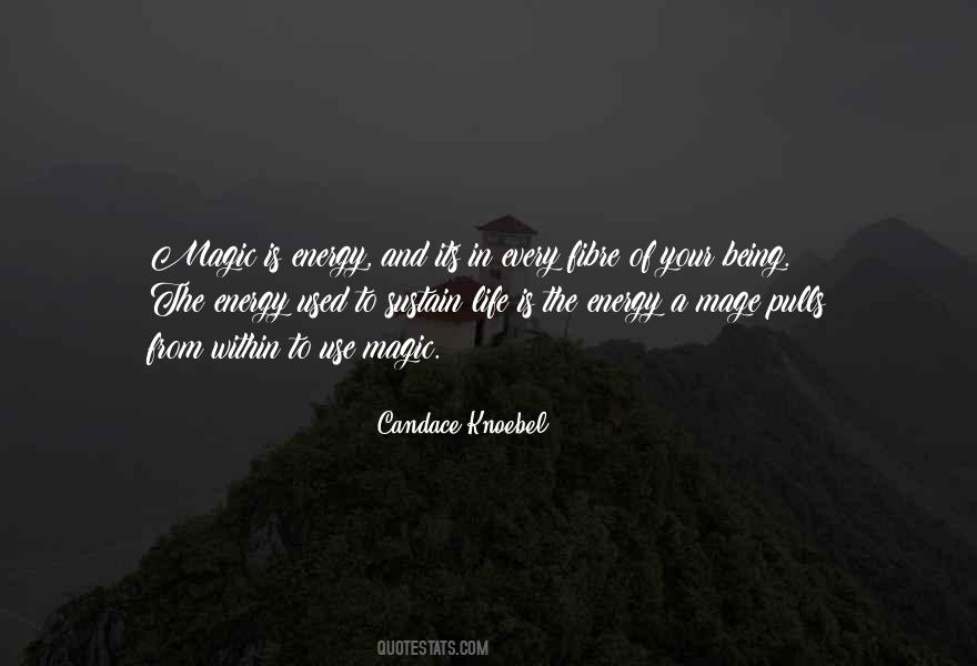 Quotes About Magic In Your Life #313213