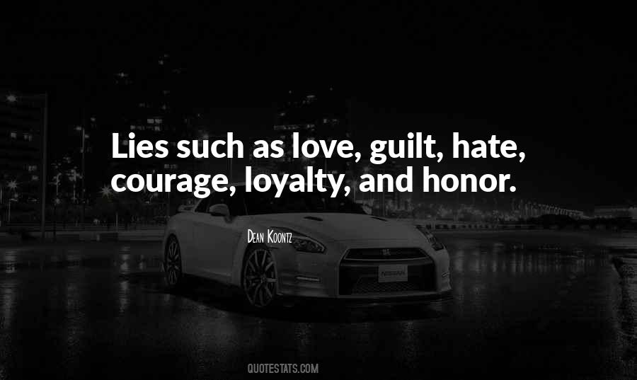 My Honor Is My Loyalty Quotes #24078