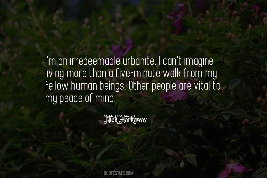 My Peace Of Mind Quotes #1469982
