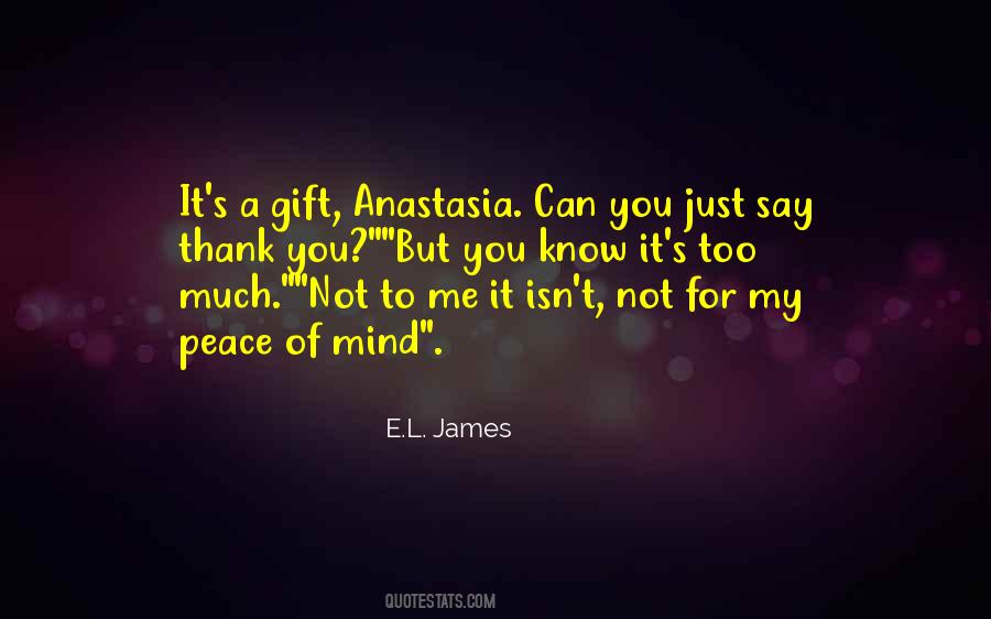 My Peace Of Mind Quotes #1868937