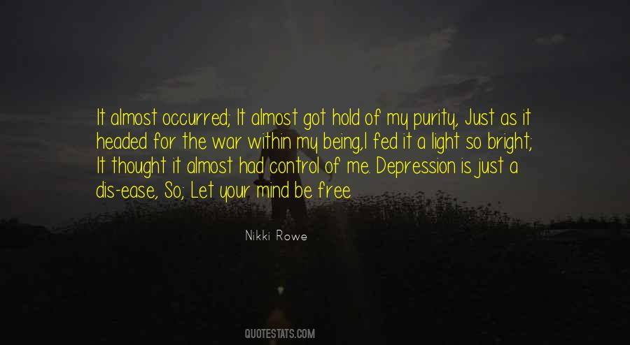 My Peace Of Mind Quotes #319877