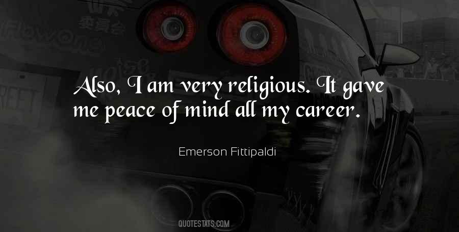 My Peace Of Mind Quotes #419910