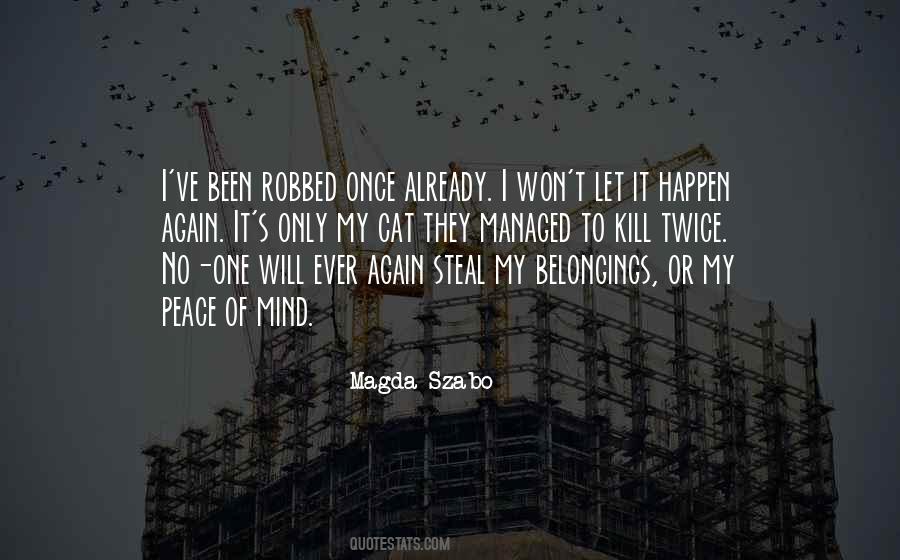 My Peace Of Mind Quotes #427708