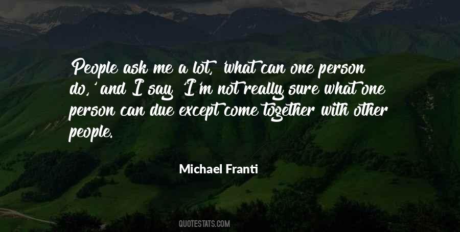 What Can One Person Do Quotes #1080419